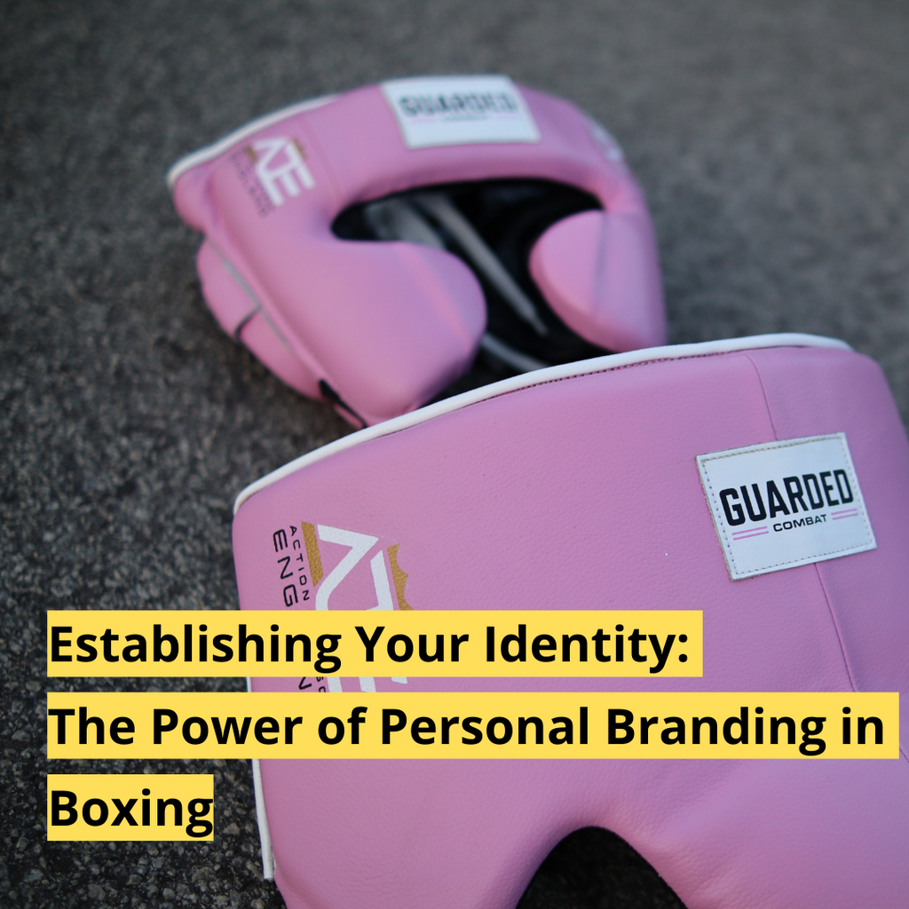 Establishing Your Identity: The Power of Personal Branding in Boxing